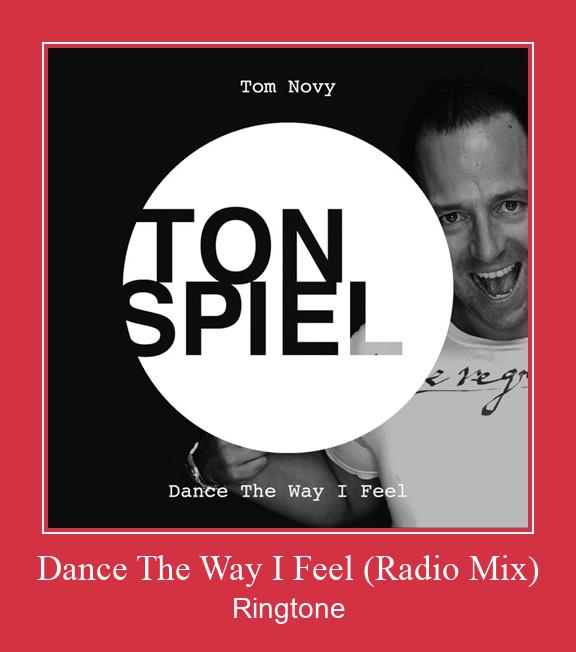 Dance The Way I Feel (Radio Mix) రింగ్టోన్ ఉచితంగా డౌన్లోడ్ చేసుకోండి