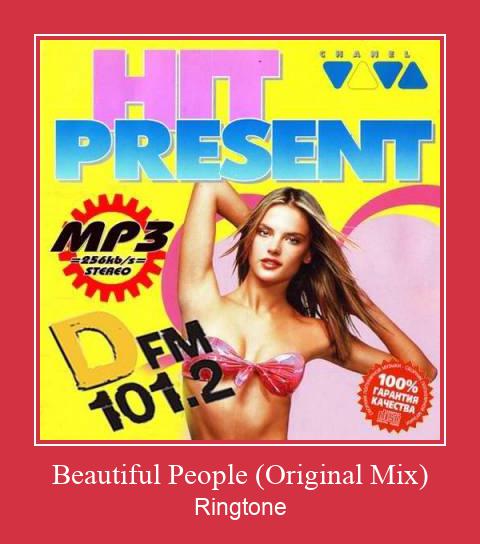 Beautiful People (Original Mix) రింగ్టోన్ ఉచితంగా డౌన్లోడ్ చేసుకోండి