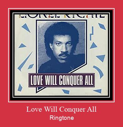 Love Will Conquer All Ringtone atsisiųsti nemokamai