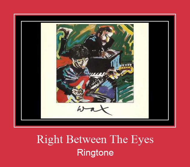 Right Between The Eyes 着信音を無料でダウンロード