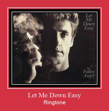 Let Me Down Easy Zvana signāls lejupielādēt bezmaksas