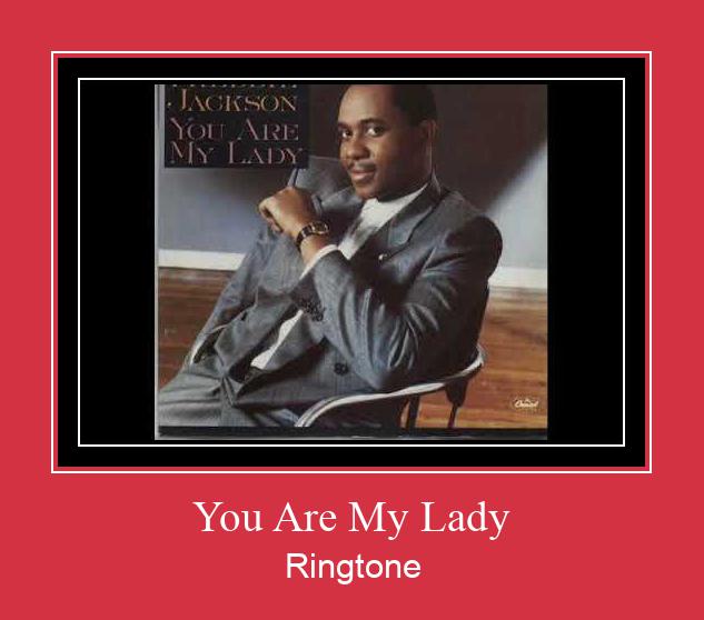 You Are My Lady Ringtone Download Besplatno