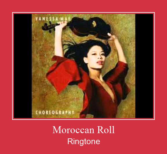 Moroccan Roll రింగ్టోన్ ఉచితంగా డౌన్లోడ్ చేసుకోండి