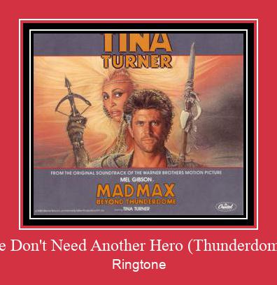 We Don't Need Another Hero (Thunderdome) Zvana signāls lejupielādēt bezmaksas
