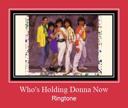 Who's Holding Donna Now Ringtone Muat turun percuma.