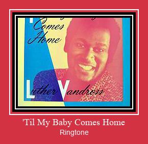 'Til My Baby Comes Home 着信音を無料でダウンロード