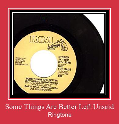 Some Things Are Better Left Unsaid צלצול הורד חינם