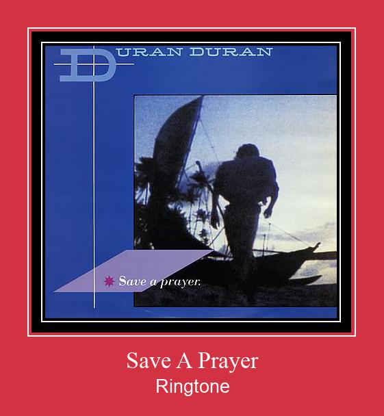 Save A Prayer Csengőhang letöltés ingyenes