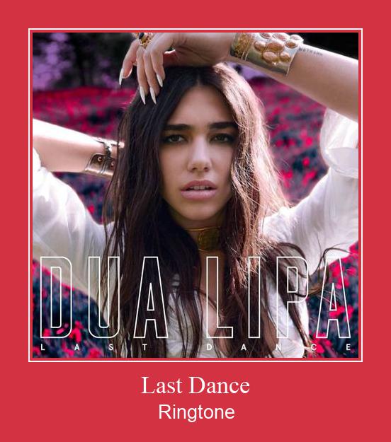 Last Dance Ringtone allalaadimine tasuta