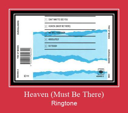 Heaven (Must Be There) ரிங்டோன் பதிவிறக்க இலவச