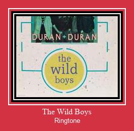 The Wild Boys Рингтоне Бесплатно бесплатно