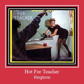 Hot For Teacher Ringtone Lataa ilmaiseksi