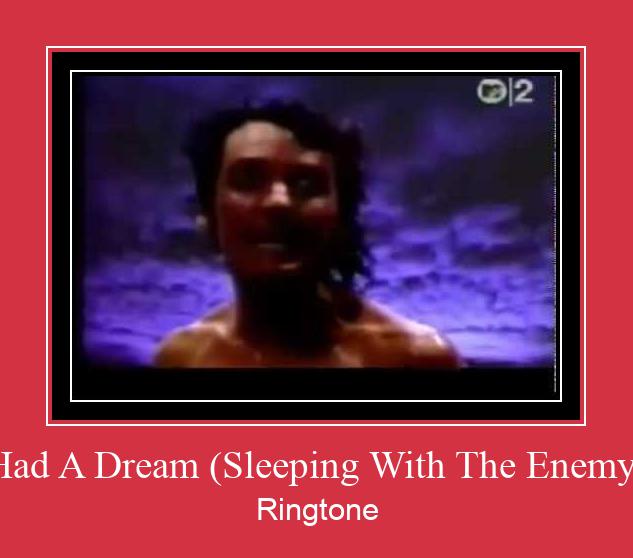 Had A Dream (Sleeping With The Enemy) Ringtone Download pulsuz