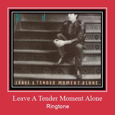 Leave A Tender Moment Alone Zil sesi indir ücretsiz