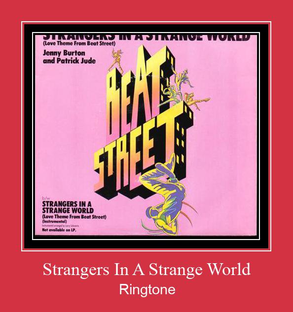 Strangers In A Strange World Klingelton kostenlos downloaden.