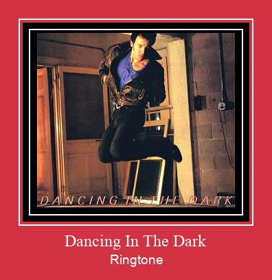 Dancing In The Dark Ringetone Download GRATIS.