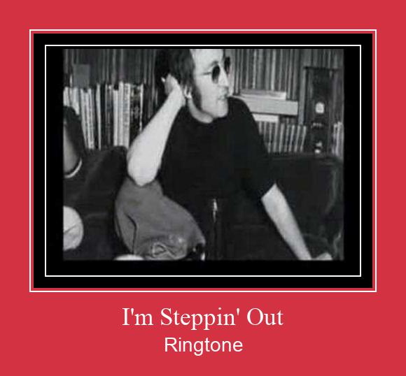I'm Steppin' Out Ringtone atsisiųsti nemokamai