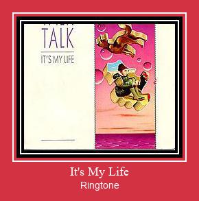 It's My Life Рингтон Скачать бесплатно