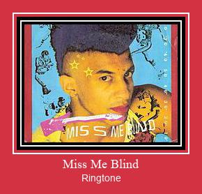 Miss Me Blind Vyzvánění ke stažení zdarma