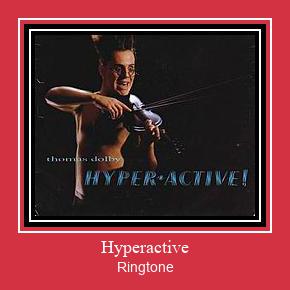 Hyperactive ரிங்டோன் பதிவிறக்க இலவச