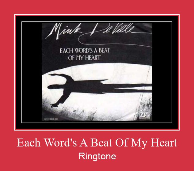 Each Word's A Beat Of My Heart Ringtone Download Proste.