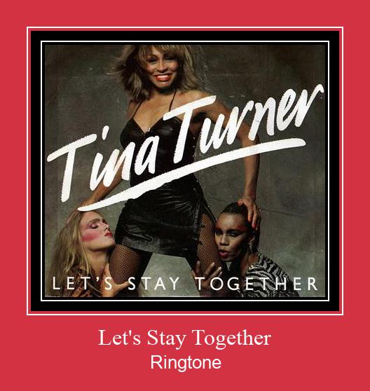 Let's Stay Together 着信音を無料でダウンロード