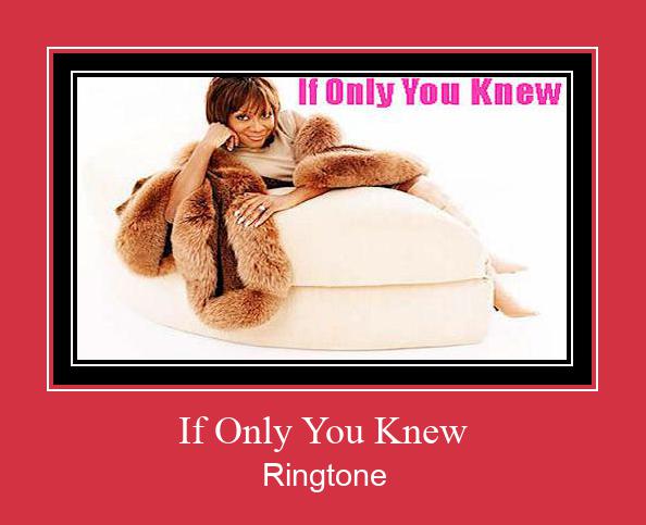 If Only You Knew Ringtone Download Free