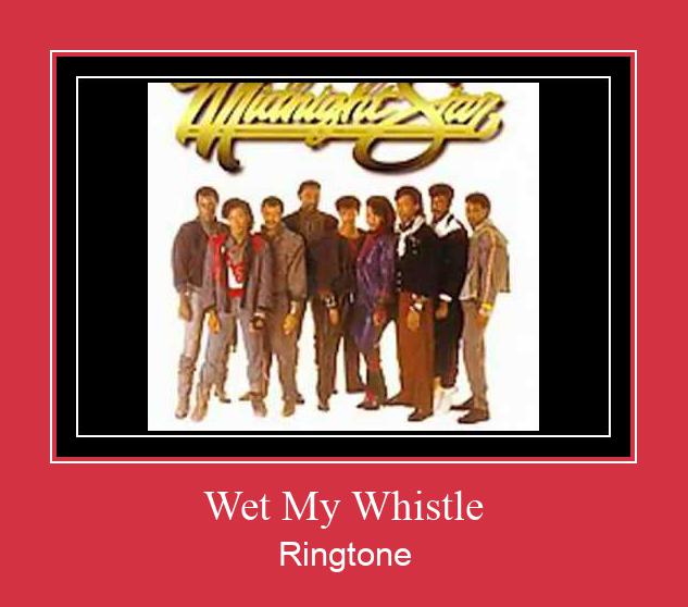 Wet My Whistle Ringtone Download pulsuz