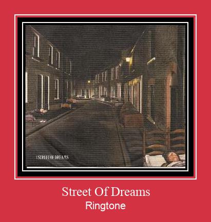 Street Of Dreams రింగ్టోన్ ఉచితంగా డౌన్లోడ్ చేసుకోండి