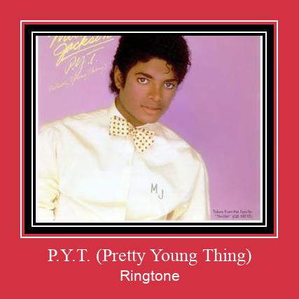 P.Y.T. (Pretty Young Thing) Ringtone allalaadimine tasuta