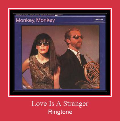 Love Is A Stranger Ringtone Download Free