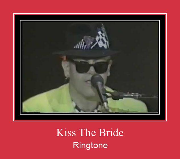 Kiss The Bride Ringtone Download pulsuz