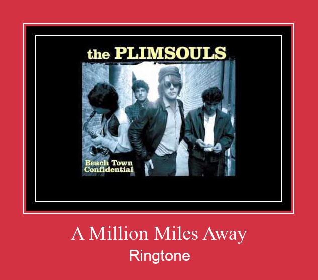A Million Miles Away Csengőhang letöltés ingyenes