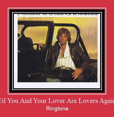Til You And Your Lover Are Lovers Again צלצול הורד חינם