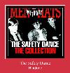 The Safety Dance helin