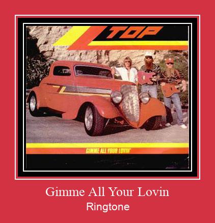Gimme All Your Lovin Ringtone allalaadimine tasuta