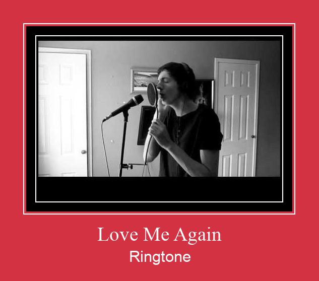 Love Me Again Ringtone Download Free