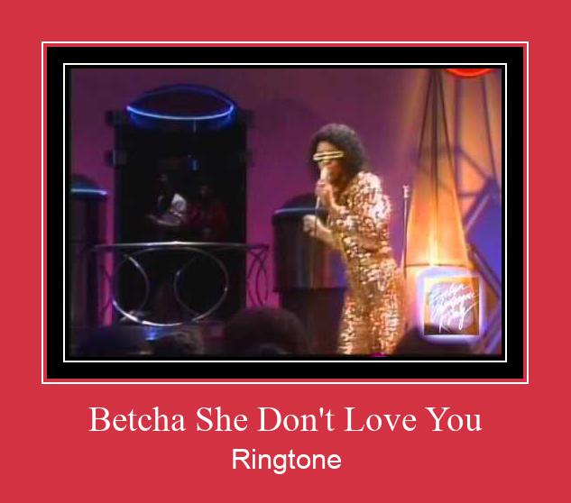 Betcha She Don't Love You Ringtone تنزيل مجاني