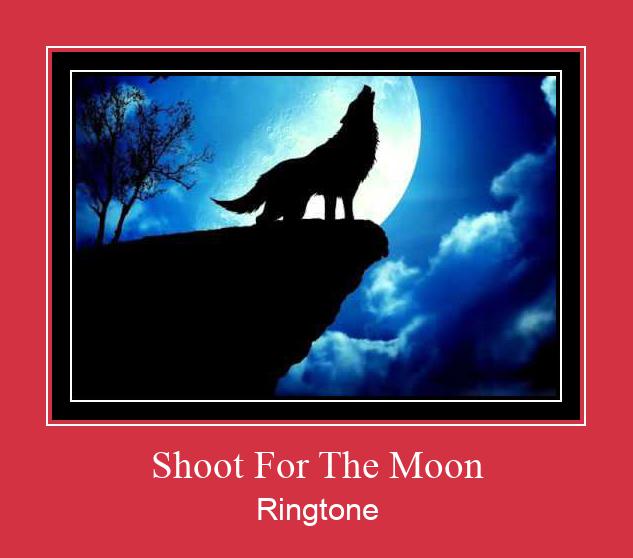 Shoot For The Moon Ringtone atsisiųsti nemokamai