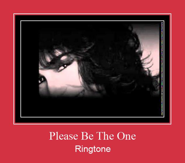 Please Be The One Klingelton kostenlos downloaden.