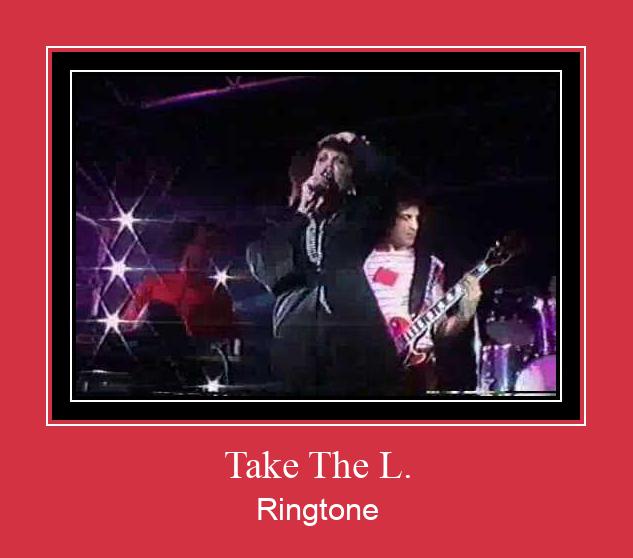 Take The L. Ringtone Download Proste.