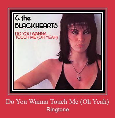 Do You Wanna Touch Me (Oh Yeah) Ringtone Download Proste.