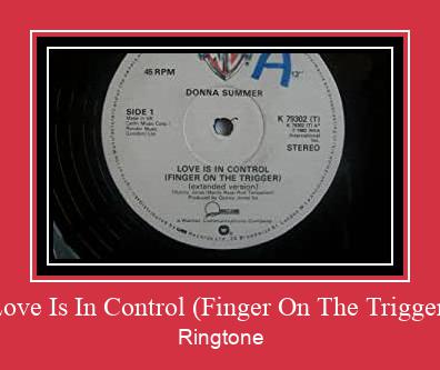 Love Is In Control (Finger On The Trigger) Tono de llamada gratis