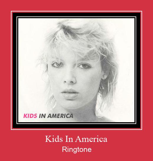 Kids In America צלצול הורד חינם