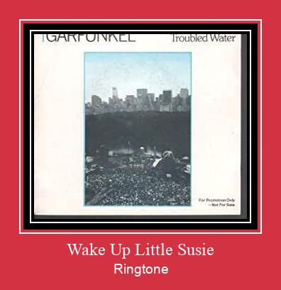 Wake Up Little Susie צלצול הורד חינם