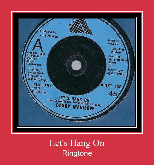Let's Hang On Ringtone allalaadimine tasuta