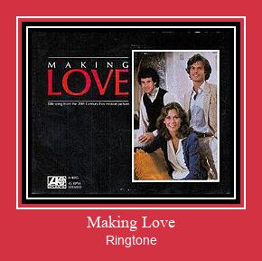 Making Love ರಿಂಗ್ಟೋನ್ ಡೌನ್ಲೋಡ್ ಉಚಿತ