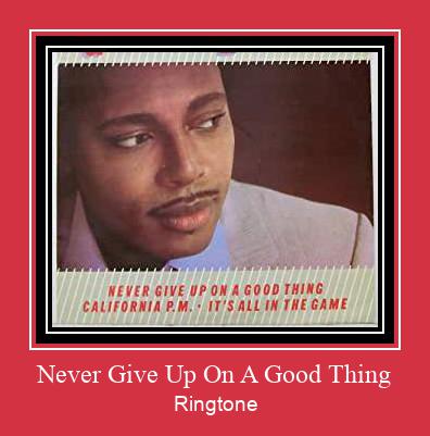 Never Give Up On A Good Thing Toque baixar grátis