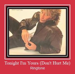 Tonight I'm Yours (Don't Hurt Me) Ringtone Muat turun percuma.