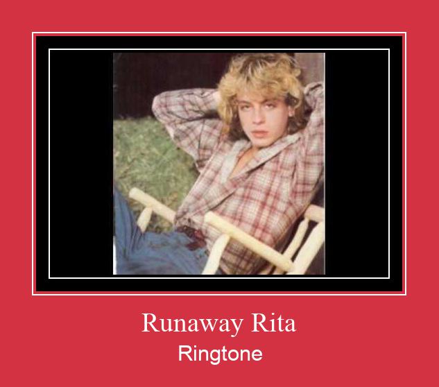 Runaway Rita ரிங்டோன் பதிவிறக்க இலவச